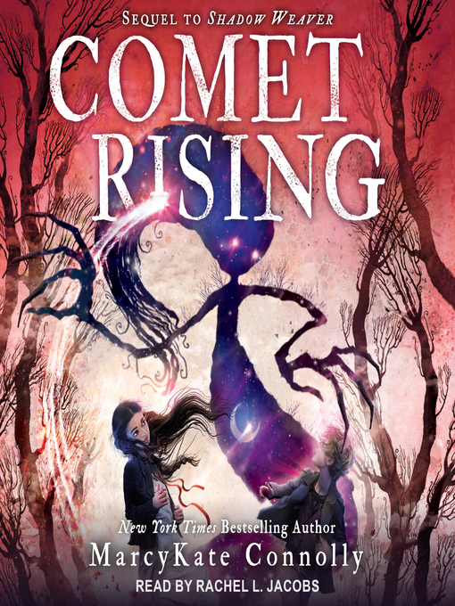 Title details for Comet Rising by MarcyKate Connolly - Available